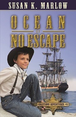 Ocean of No Escape- Goldtown Adv. #6- Susan K. Marlow
