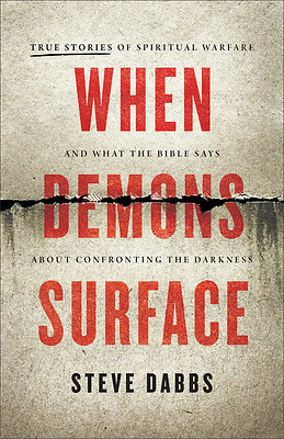 When Demons Surface-Steve Dabbs