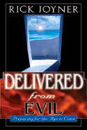 Delivered From Evil - Joyner, Rick