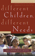 Different Children, Different Needs - Out of Stock Indefinitely - Boyd, Charles F