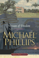 Dream of Freedom - Out of Print - Phillips, Michael