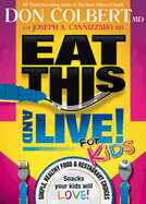 Eat This and Live for Kids  - Colbert, Don
