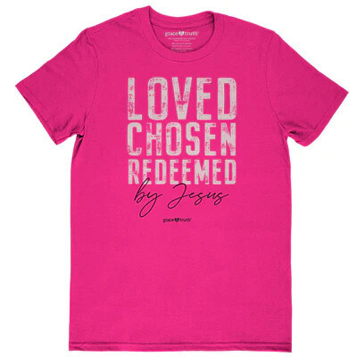 GTA4711SM-Womens T-Shirt Loved Chosen Redeemed