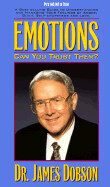 Emotions: Can You Trust Them - Out of Print - Dobson, James C