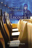 Encounter, The - Arterburn, Stephen