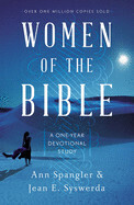 Women of the Bible: A One-Year Devotional Study: Spangler, Ann &amp; Syswerda, Jean E