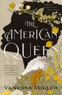 The American Queen: Miller, Vanessa