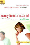 Every Heart Restored workbook - Out of Stock Indefinitely - Arterburn &amp; Stoeker