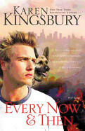 Every Now &amp; Then (9/11 #3) - Out of Stock Indefinitely - Kingsbury, Karen