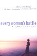 Every Woman&#39;s Battle - Out of Stock Indefinitely - Ethridge, Shannon