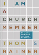 I Am A Church Member - Rainer, Thom S