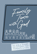 Family Time With God  - Shibley, David