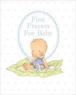 First Prayers for Baby (White Gift) - Piper, Sophie