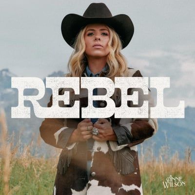 REBEL CD-Anne Wilson