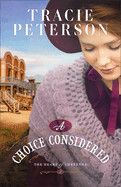 A Choice Considered - Tracie Peterson