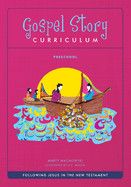 The Gospel Story for Kids Preschool Curriculum (Nt) - Machowski, Marty