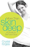 More Than Skin Deep  - Kirgiss, Crystal