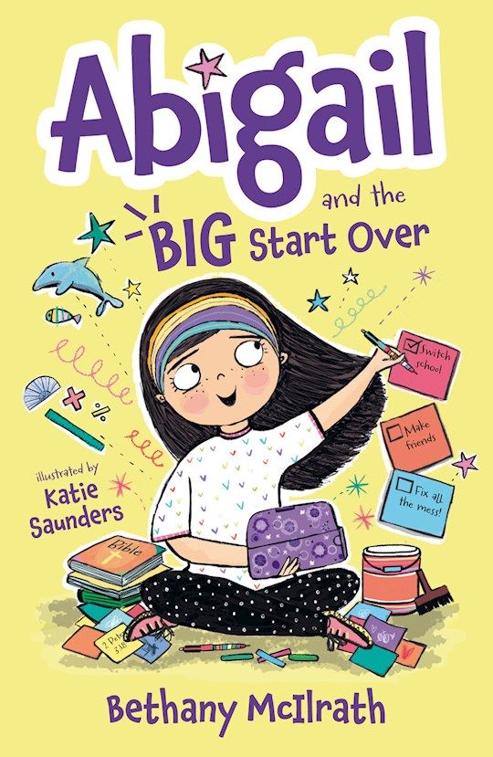 Abigail and the Big Start Over - Bethany Mcilrath