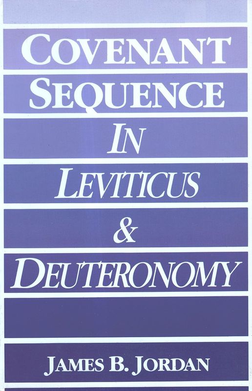 Covenant Sequence in Leviticus &amp; Deuteronomy   Jordan