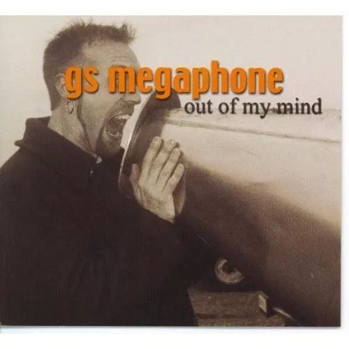 GS Megaphone - Out of My Mind