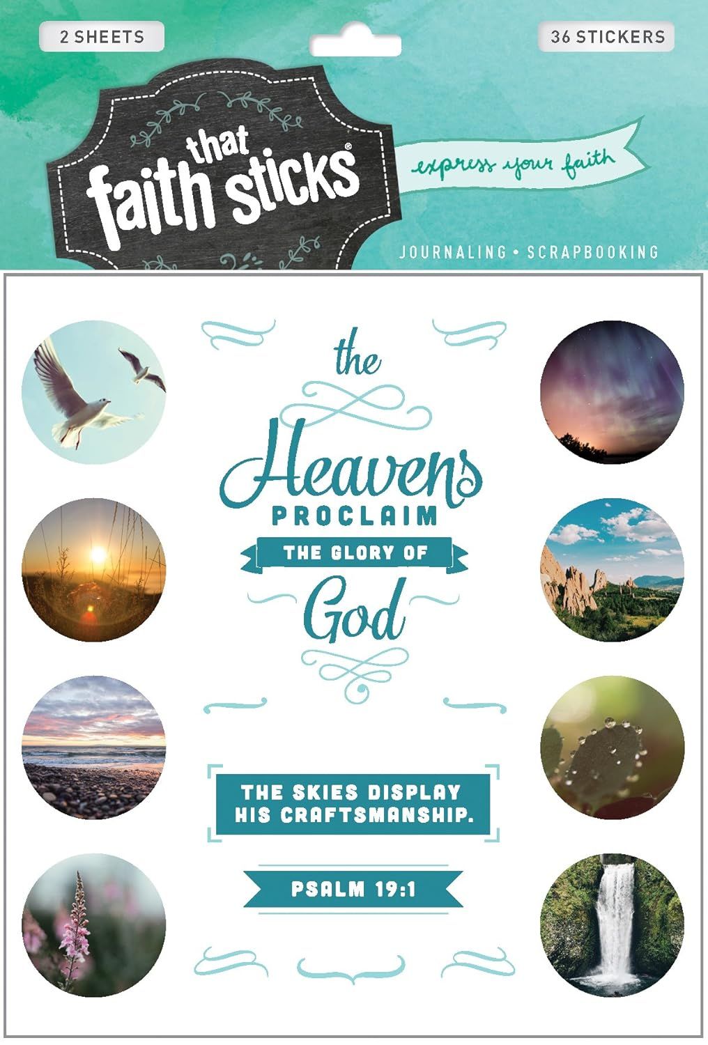 HEAVENS PROCLAIM THE GLORY -Psalm 19:1 (Faith That Sticks Stickers)
