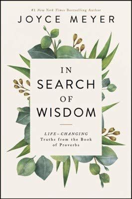 In Search of Wisdom - Joyce Meyer