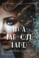 In a Far-Off Land - Landsem, Stephanie