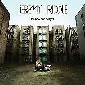 Jeremy Riddle - The Now and Not Yet