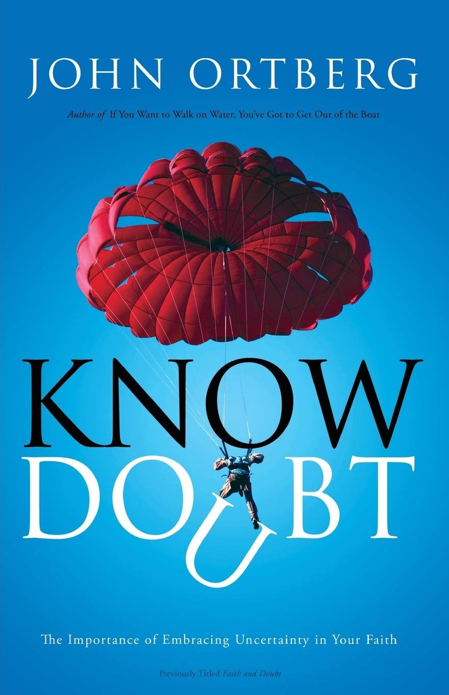 Know Doubt - Out of Stock - Ortberg