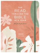 The Read Through the Bible in a Year Planner: 2025 Edition