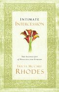 Intimate Intercession - Rhodes, Tricia McCary