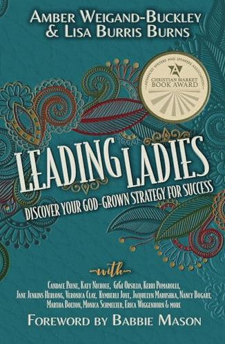 Leading Ladies - Weigand-Buckley/Burris Burns