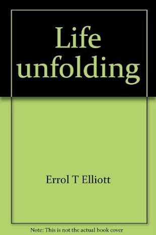 Life Unfolding   Elliott  USED