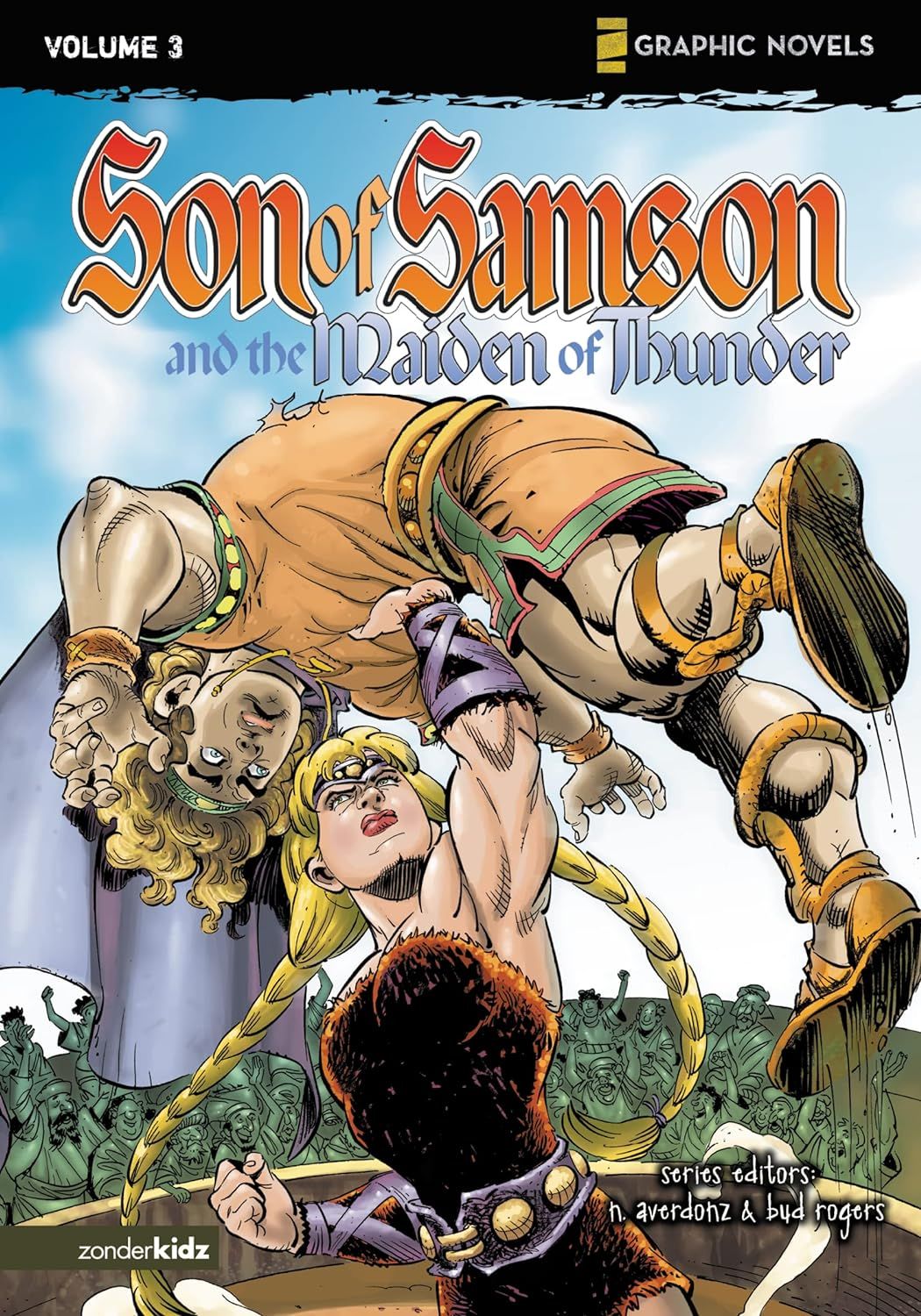 The Maiden of Thunder (Z Graphic Novels / Son of Samson) - Gary Martin (Author), Sergio Cariello (Illustrator), Bud Rogers (Series Editor)