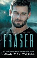 Fraser: A Navy Seal and a female bodyguard hunt for a princess on the run! (The Minnesota Marshalls #1): Warren, Susan May