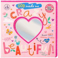 God Made Me Crazy Beautiful (Board Book)