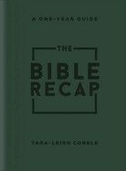 The Bible Recap: Deluxe Edition (Forest Green Imitation Leather)