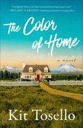 The Color of Home- Kit Tosello