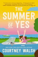 The Summer of Yes -  Walsh, Courtney