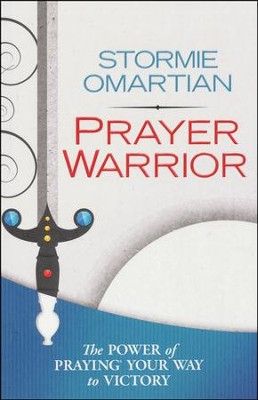 Prayer Warrior - Stormie Omartian