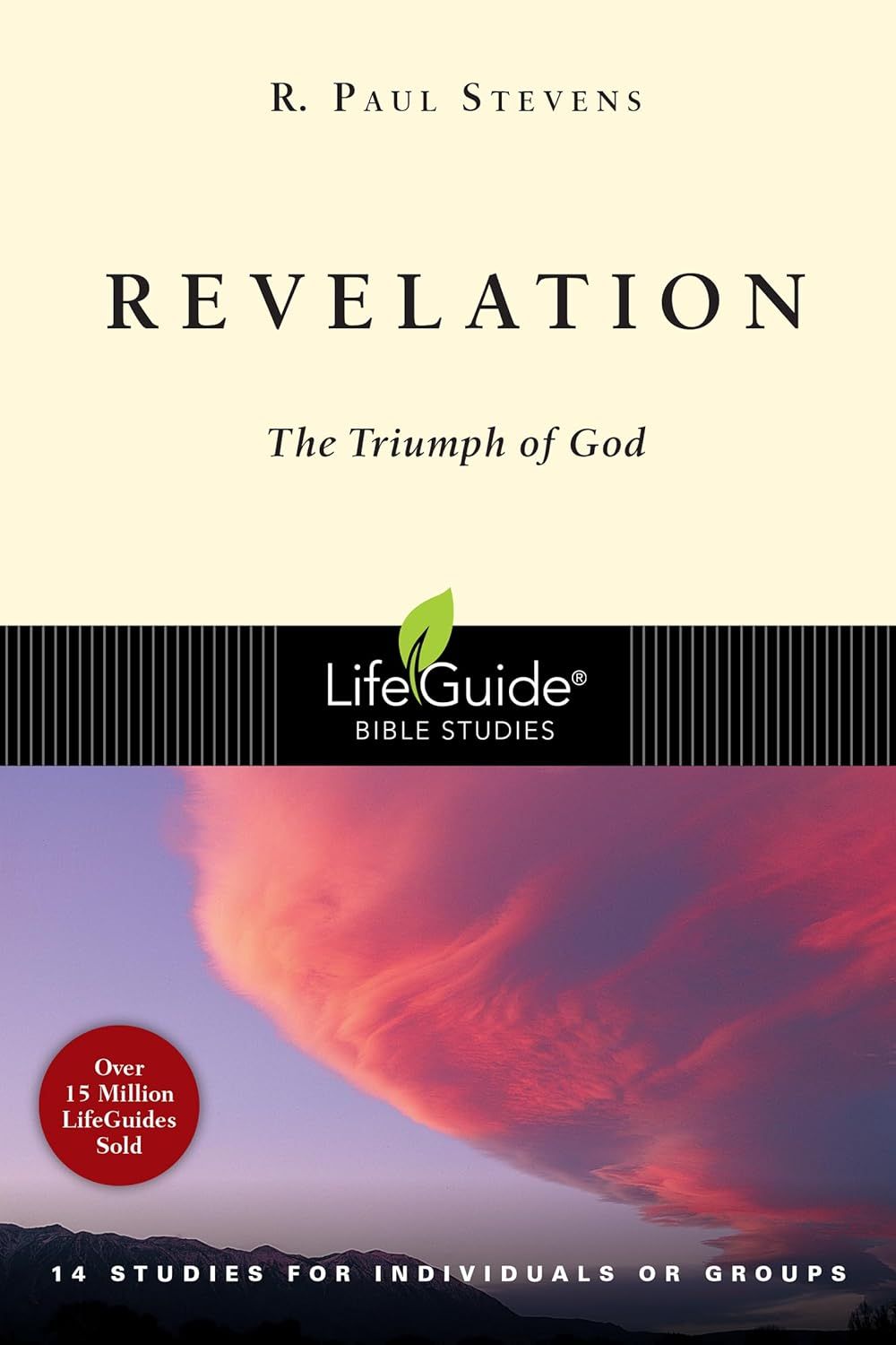 Revelation: The Triumph of God - R. Paul Stevens(Lifeguide Bible Studies)