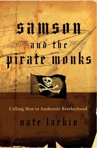 Samson and the Pirate Monks - Larkin