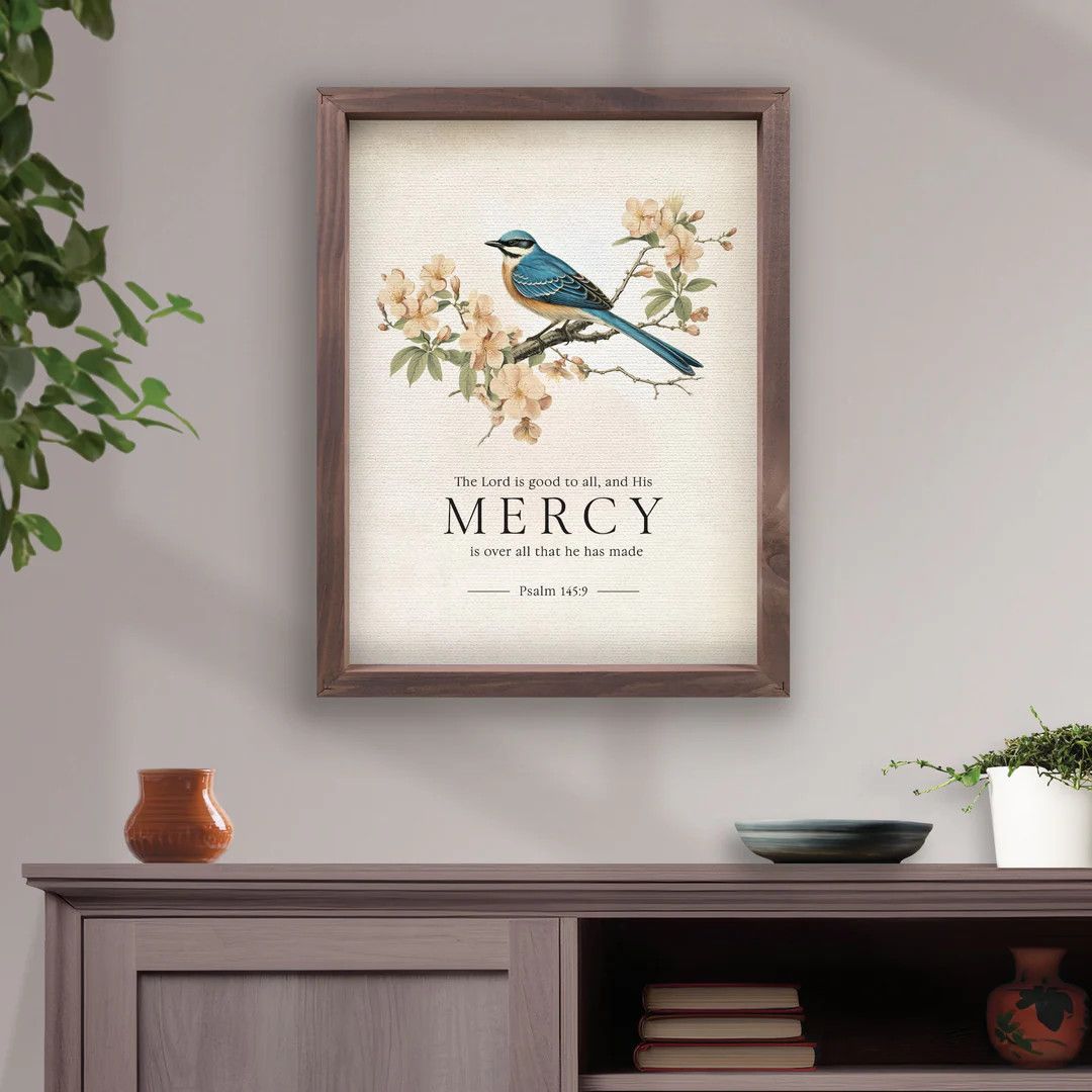 The Lord Is Good to All and His Mercy 13x17 Framed Art