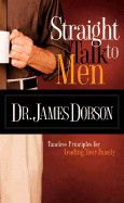 Straight Talk to Men - Dr. James Dobson