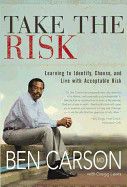 Take the Risk - Ben Carson