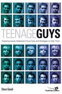 Teenage Guys Exploring Issues Adolescent Guys Face and Strategies To Help Them