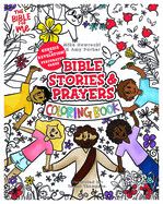 The Bible For Me: Bible Stories &amp; Prayers Coloring Book