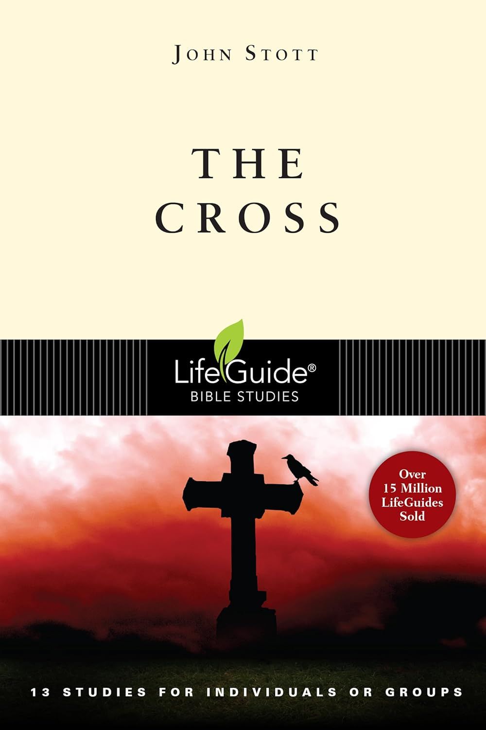 The Cross Life Guide Bible Study