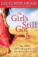 The Girl’s Still Got It - Higgs, Liz