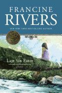 The Last Sin Eater- Francine Rivers USED